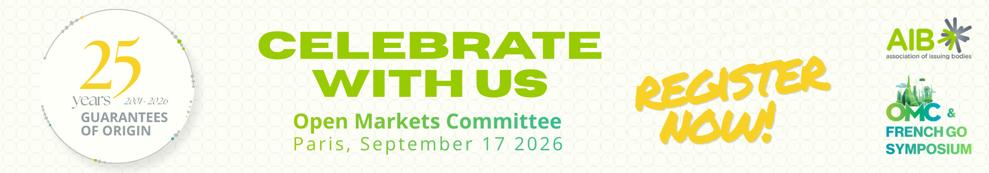 News-banner promoting the 25th anniversary of the Guarantee of Origin. AIB invites you to come to the Open Market Committee on September 17, 2026 in Paris. Click on the banner to get more information and buy your ticket.